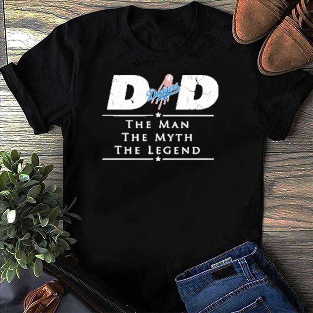 Los Angeles Dodgers MLB Baseball Dad The Man The Myth The Legend Shirt