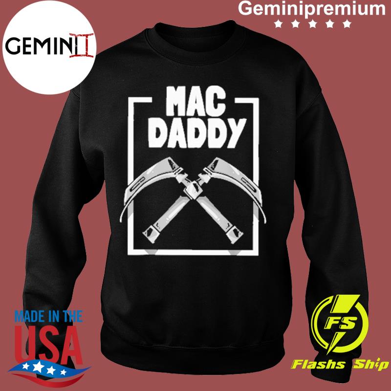 mac daddy shirt