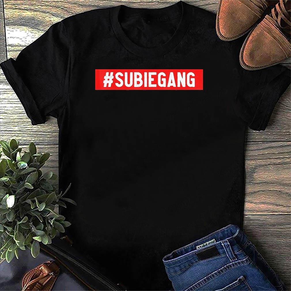 subie gang shirt