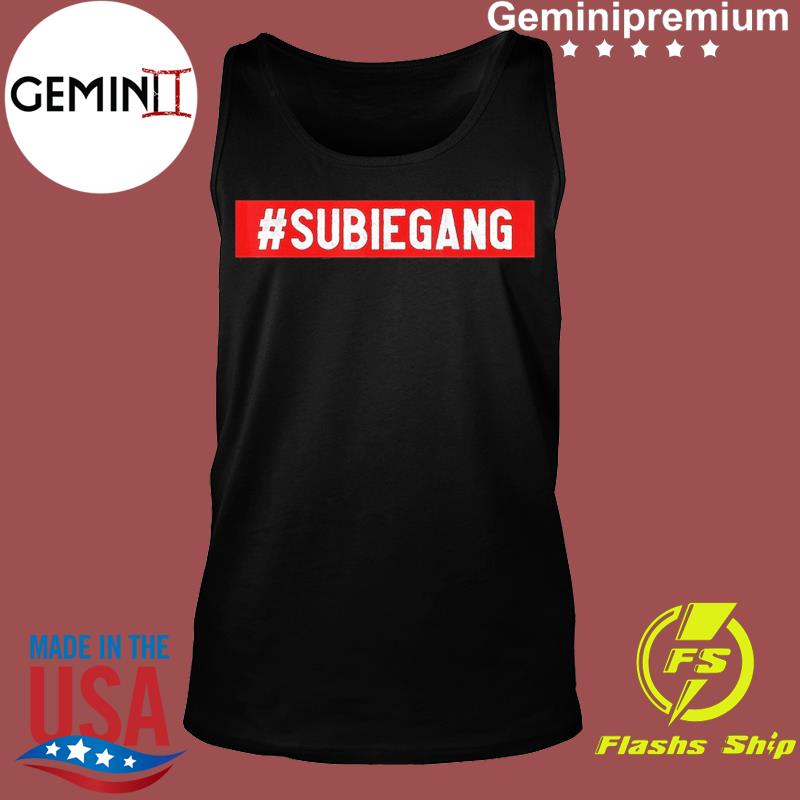 subie gang shirt