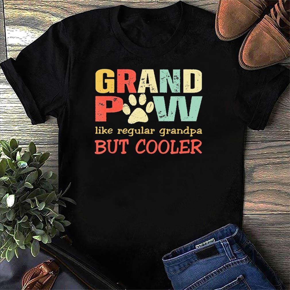 Download Grandpaw Like Regular Grandpa But Cooler Fathers Day Shirt Usa Trending Store