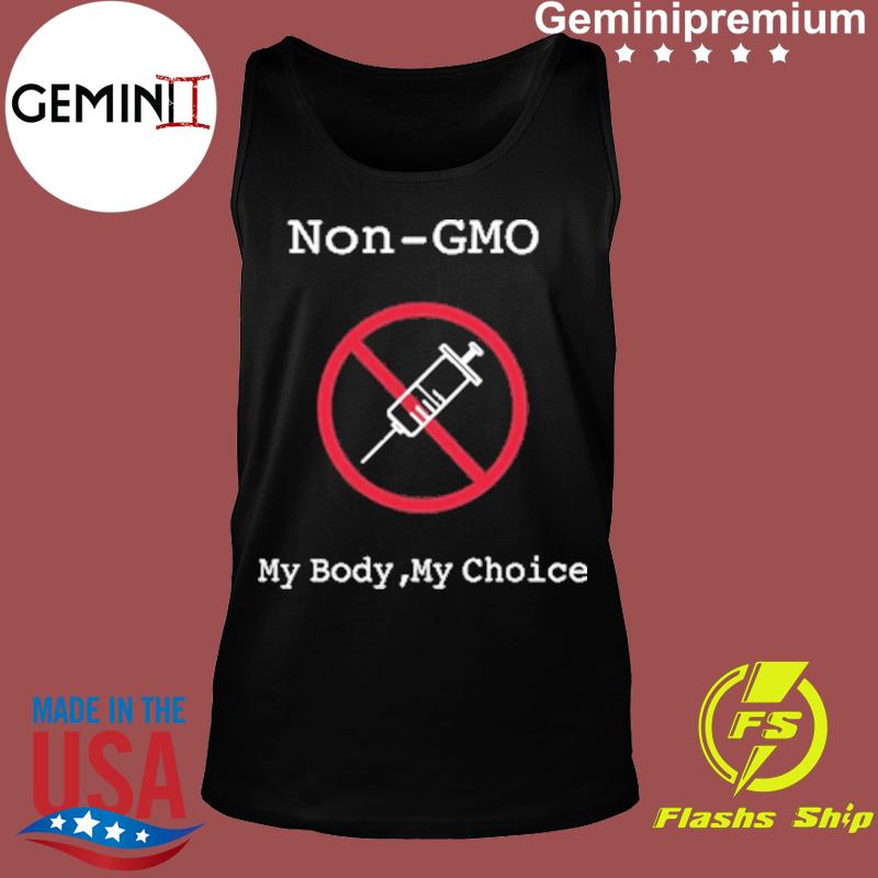 non gmo shirt