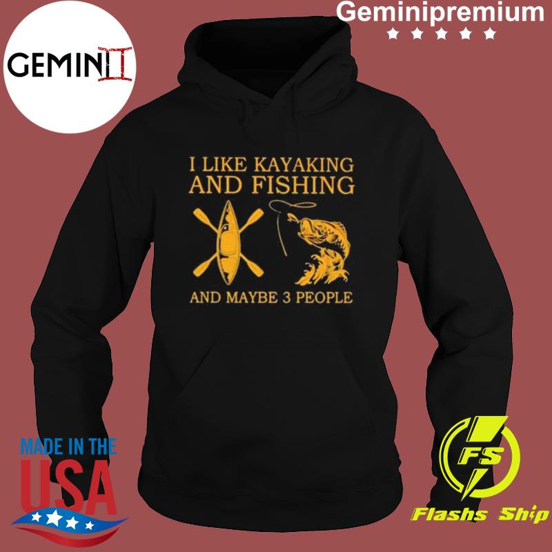 i like hunting and maybe 3 people sweatshirt