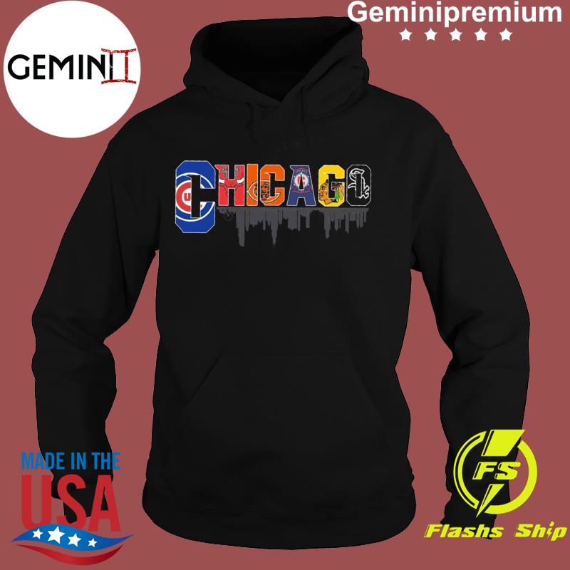 Chicago City With Chicago Cubs Chicago Bulls Chicago Bears Chicago Fire  Chicago Blackhawks And Chicago White Sox Shirt, hoodie, sweater, long  sleeve and tank top