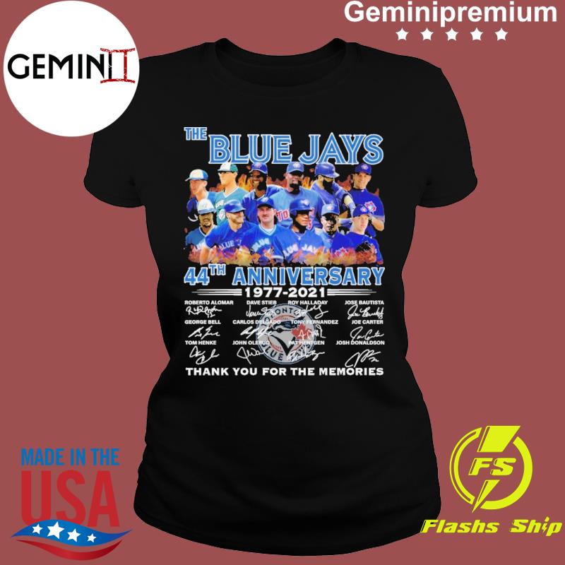 Official The Blue Jays 44th Anniversary 1977-2021 Thank You For The  Memories Shirt, hoodie, tank top