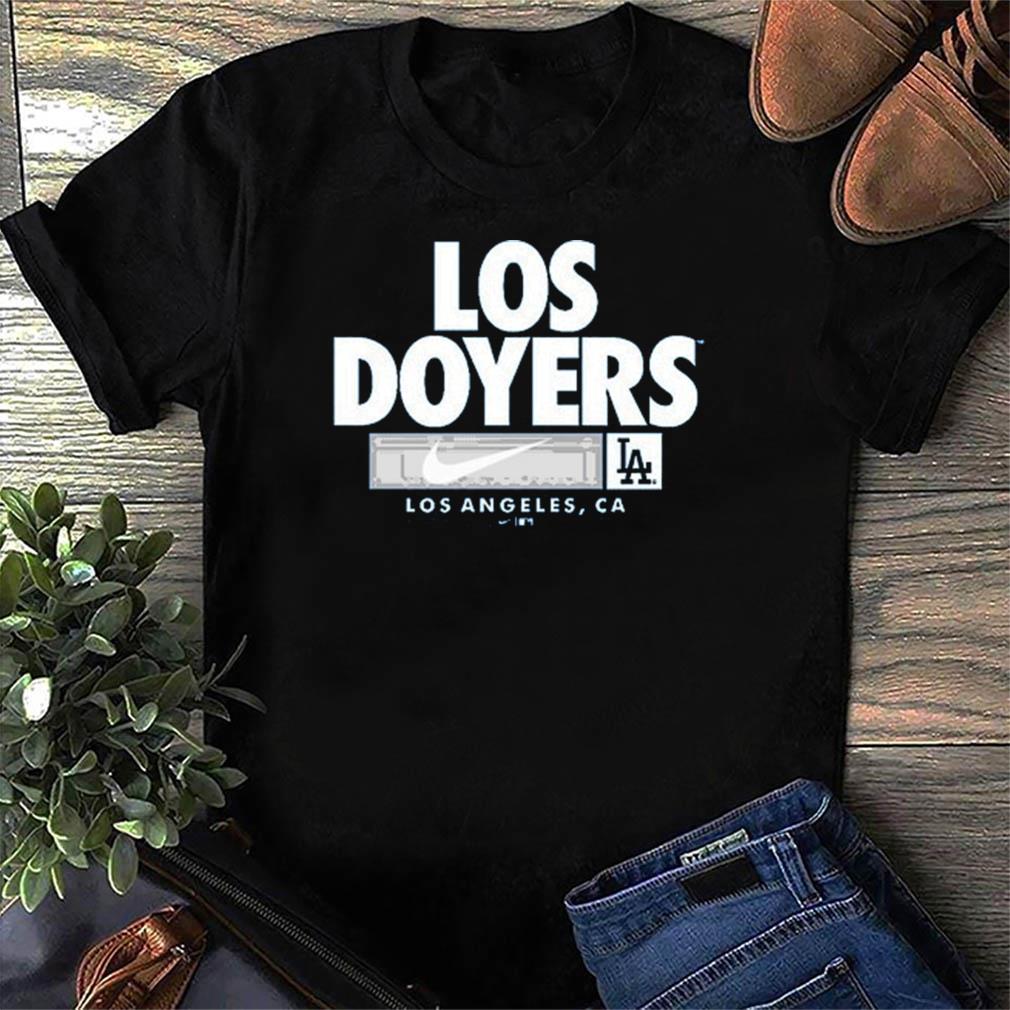 Los Doyers Nike Los Angeles Dodgers CA Shirt, hoodie, sweater, ladies  v-neck and tank top