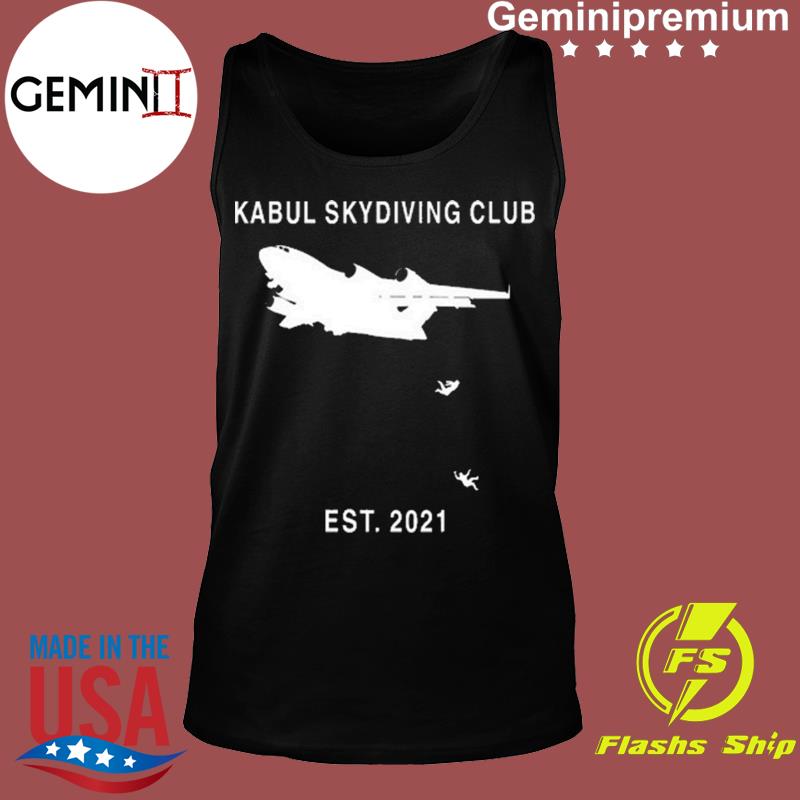 New Shirt 2021 - Afghanistan Kabul Skydiving Club Shirt ...