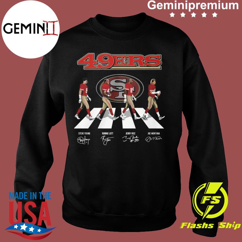 San Francisco 49ers Steve Young Jerry Rice Ronnie Lott And Joe Montana  Abbey Road Signatures Shirt, hoodie, sweater, long sleeve and tank top