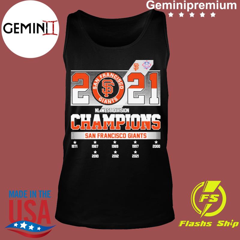 San Francisco Giants 2021 NL West division champs shirt, hoodie, sweater  and v-neck t-shirt