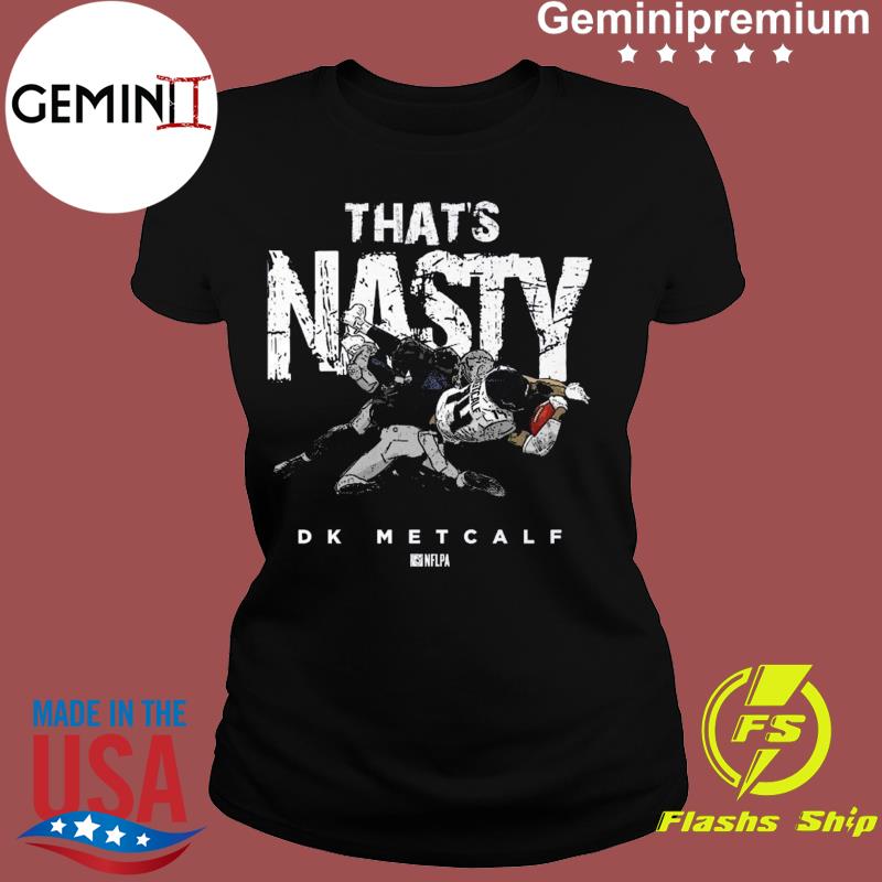 DK Metcalf That's Nasty Unisex T-Shirt