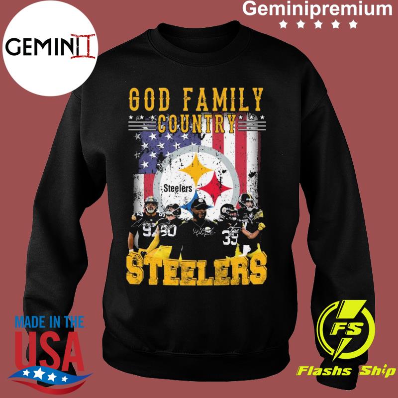 God family country Pittsburgh Steelers American flag shirt, hoodie,  sweater, long sleeve and tank top