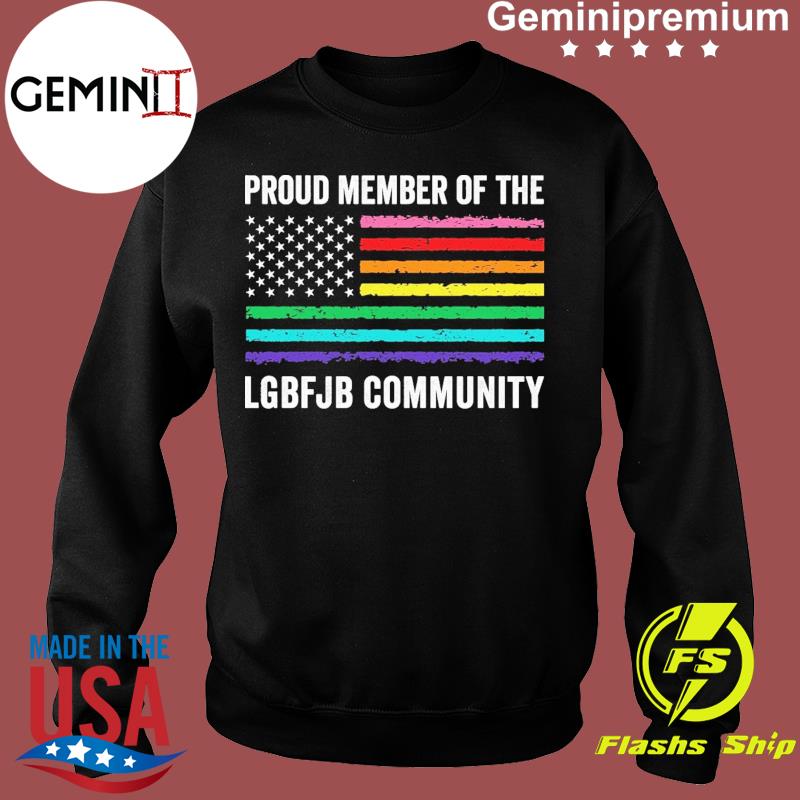  Proud Member of The LGBFJB Community FJB Hoodie Sweatshirt  Unisex Small Black : Clothing, Shoes & Jewelry