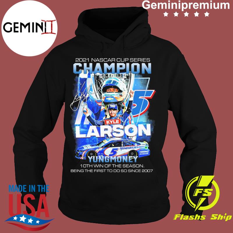 Kyle Larson 2021 Nascar Cup Series Champion signature shirt, hoodie,  sweater, long sleeve and tank top