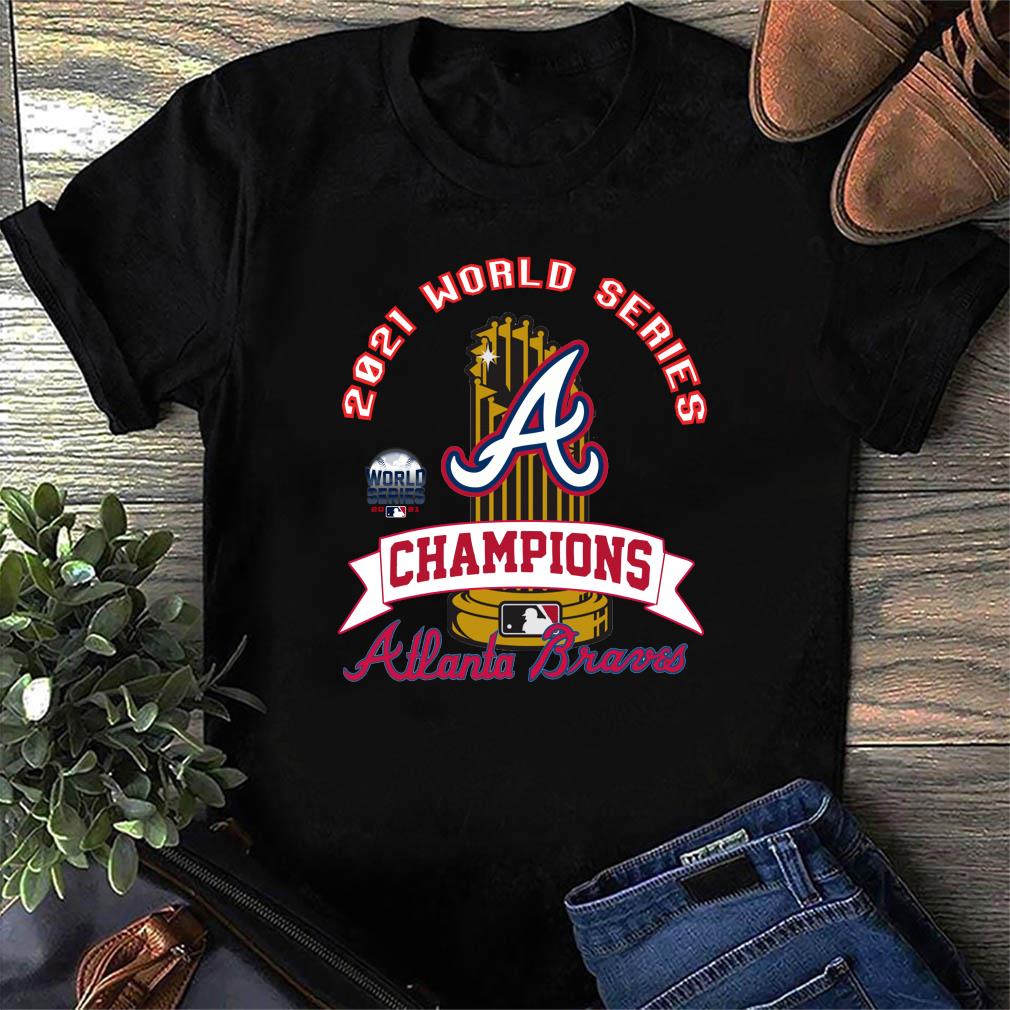 Atlanta Braves World Series 2021 championship shirt, hoodie