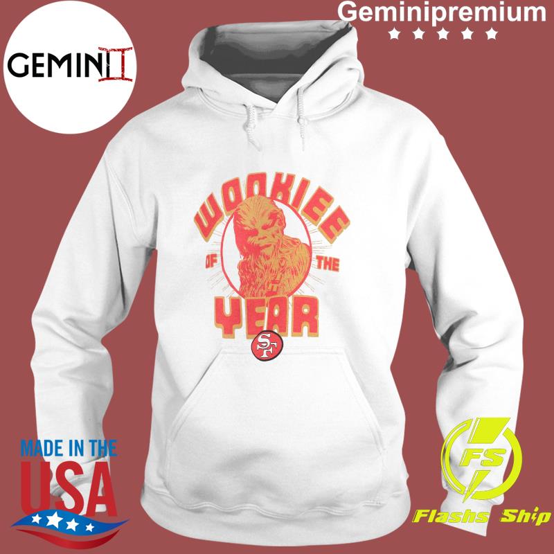 San Francisco 49ers Junk Food Star Wars Wookie Of The Year T-Shirt, hoodie,  sweater, ladies v-neck and tank top