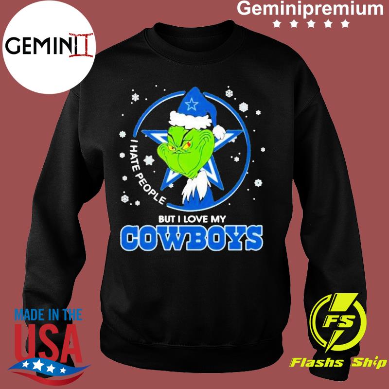 The Grinch They Hate Us Because They Dallas Cowboys shirt, hoodie, sweater,  long sleeve and tank top