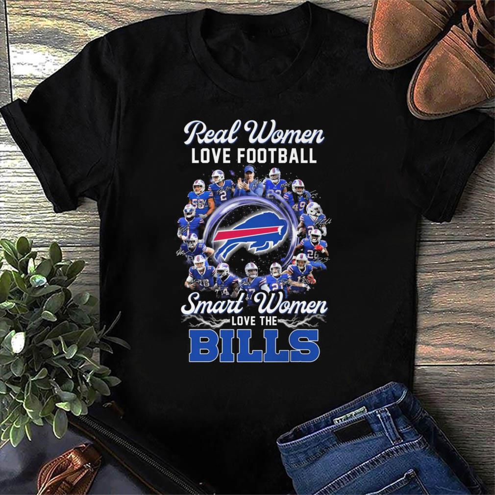 Buffalo Bills team Real Women love football smart Women love the Bills  signatures shirt, hoodie, sweater, long sleeve and tank top