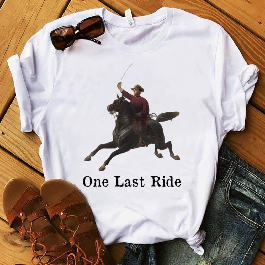 one last ride shirt