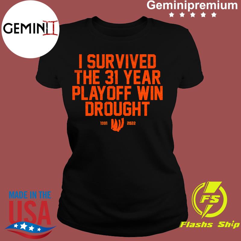 Cincinnati Bengals I Survived The 31 Year Playoff Win Drought 1991 2022  Shirt - Tentenshirts