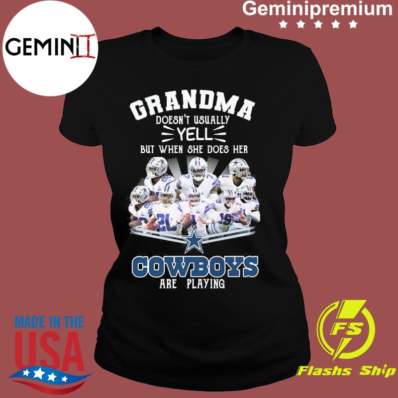 Grandma Football Doesn't Usually Yell But When She Does Her Dallas