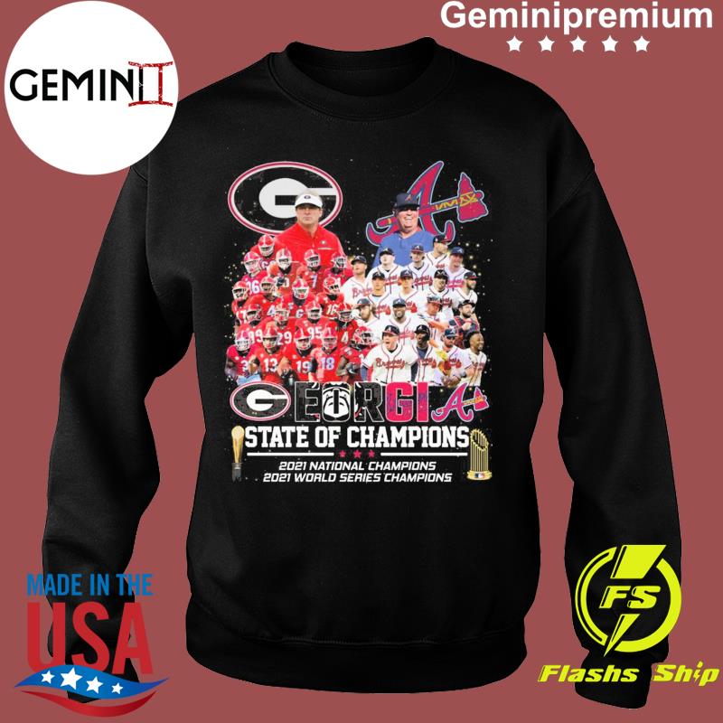 Team Georgia Bulldogs and Atlanta Braves georgia state of champions 2021  shirt, hoodie, sweater, long sleeve and tank top
