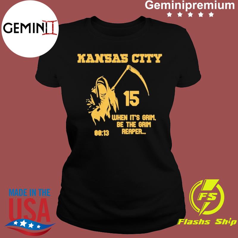 Chiefs grim reaper football when it's grim be the grim reaper shirt,  hoodie, sweater, long sleeve and tank top