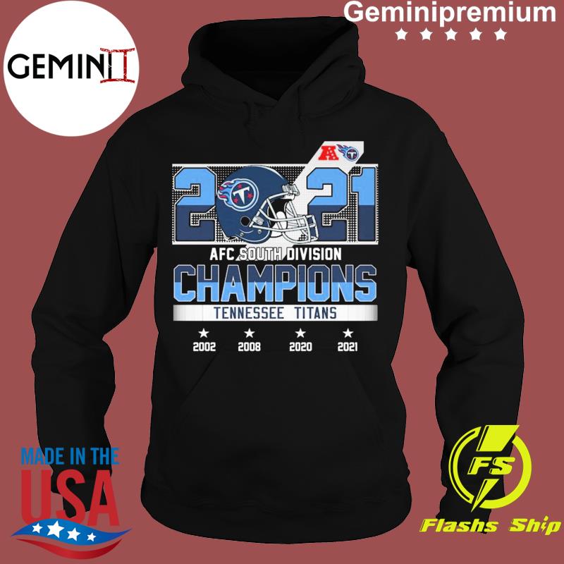 Tennessee Titans AFC South Division Champions 2021 Shirt - Trends