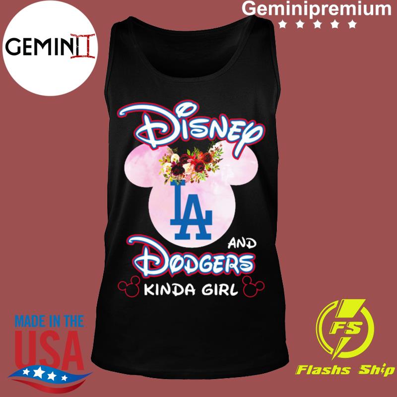 Disney Mickey And Los Angeles Dodgers Kinda Girl Shirt, hoodie, sweater,  long sleeve and tank top