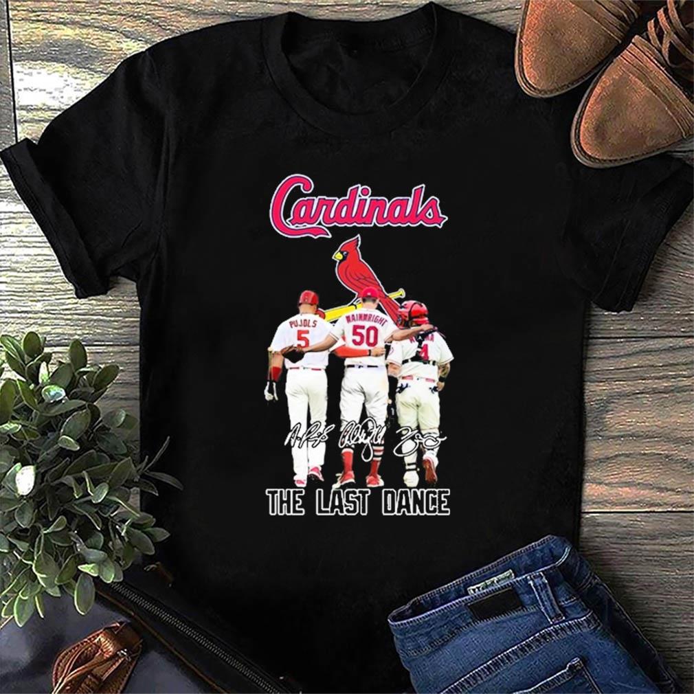 St Louis Cardinals Adam Wainwright Albert Pujols And Yadier Molina The Last  Dance 2022 Signatures Shirt, hoodie, sweater, ladies v-neck and tank top