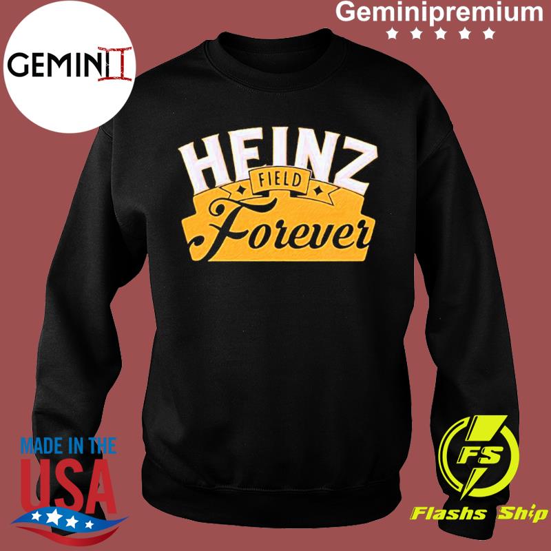 Pittsburgh steelers heinz field shirt, hoodie, sweater, long sleeve and  tank top