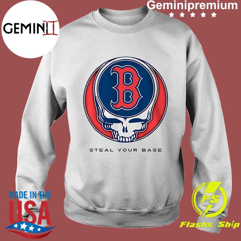 Steal Your Base Grateful Dead Boston Red Sox T-Shirt, hoodie