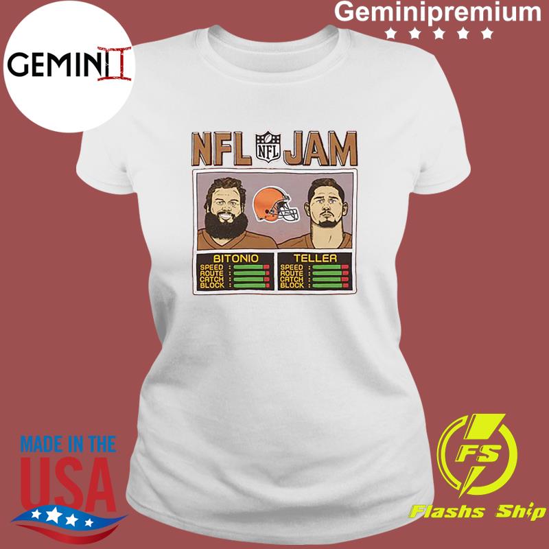 Official Nfl jam browns bitonio and teller shirt, hoodie, sweater