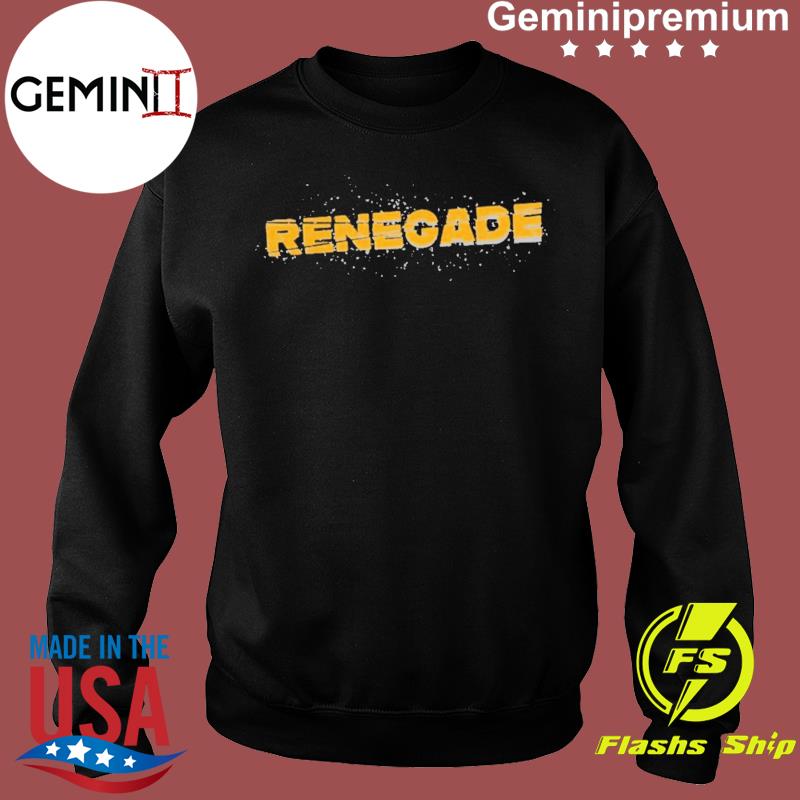 Pittsburgh Steelers Renegade Shirt, hoodie, sweater, long sleeve and tank  top