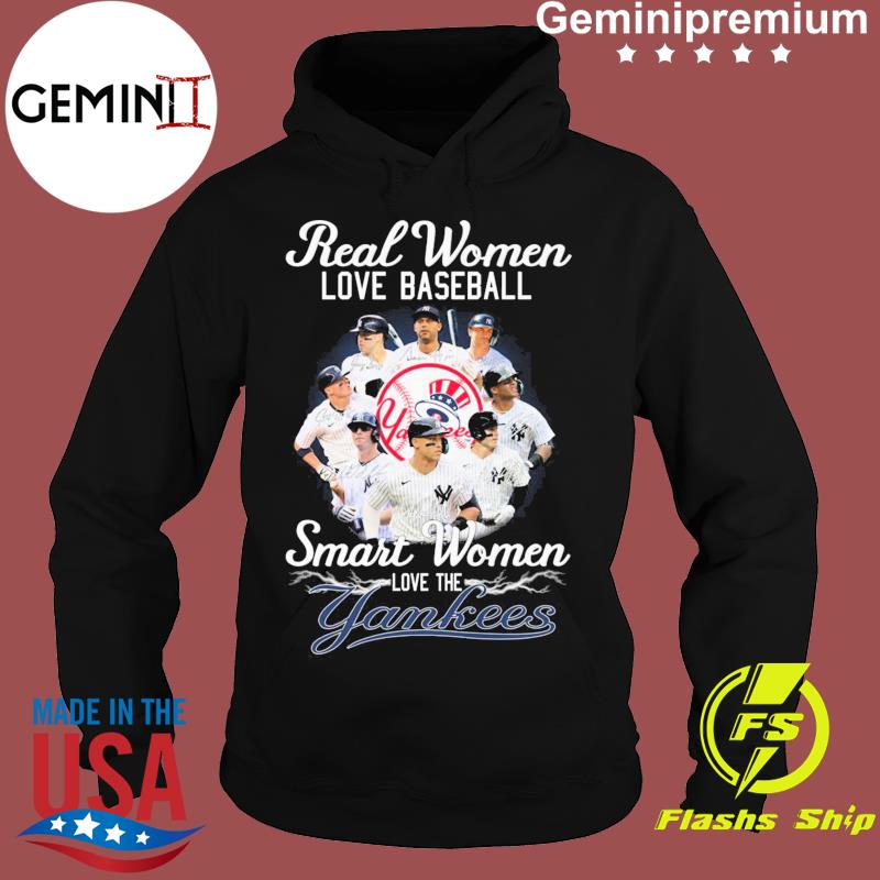 Real Women love Baseball smart Women love the New York Yankees signatures  shirt, hoodie, sweater, long sleeve and tank top