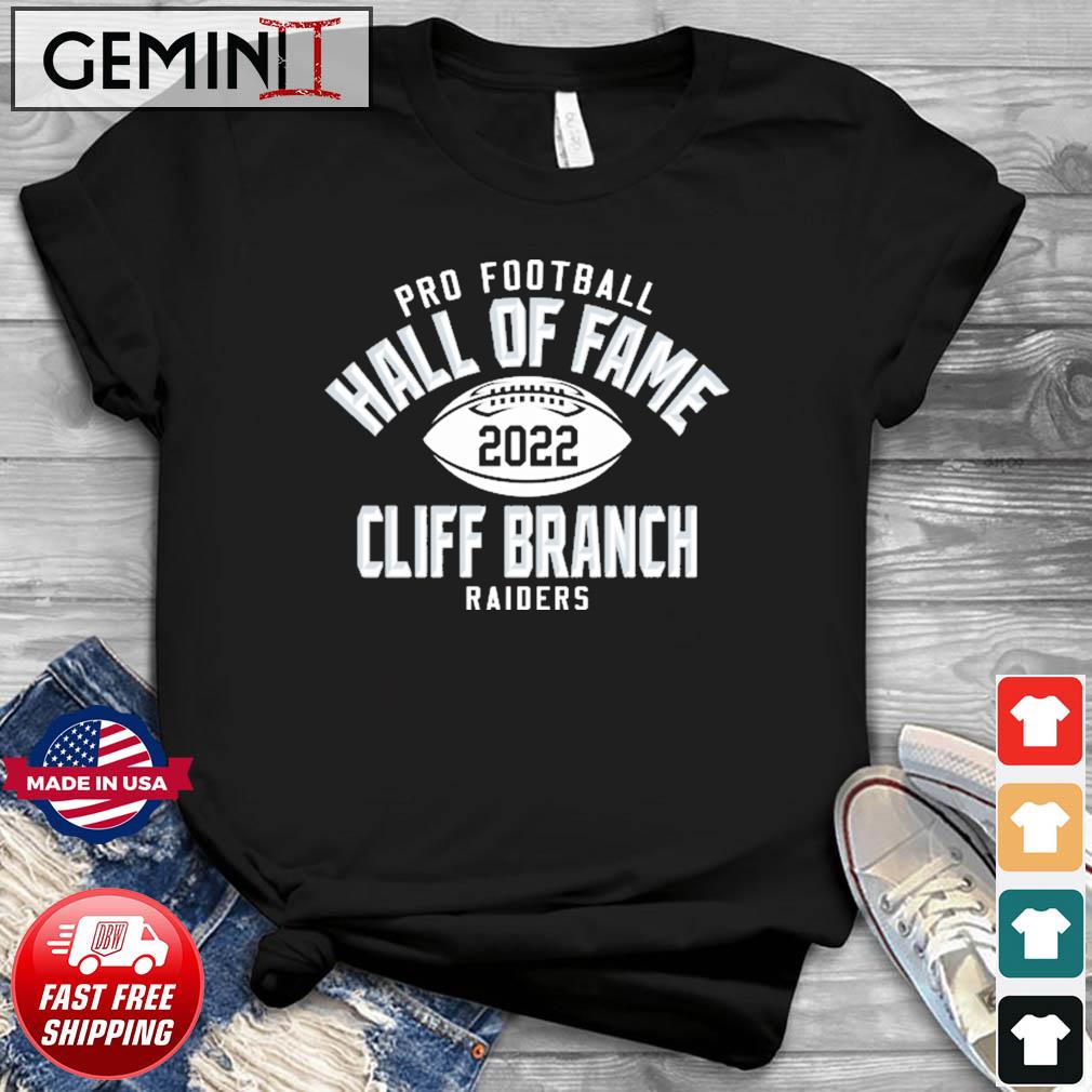 Cliff Branch Hall Of Fame shirt, hoodie, sweater, long sleeve and tank top