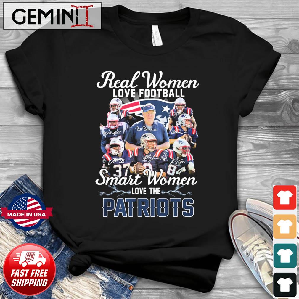 Real women love Football smart women love the new england Patriots