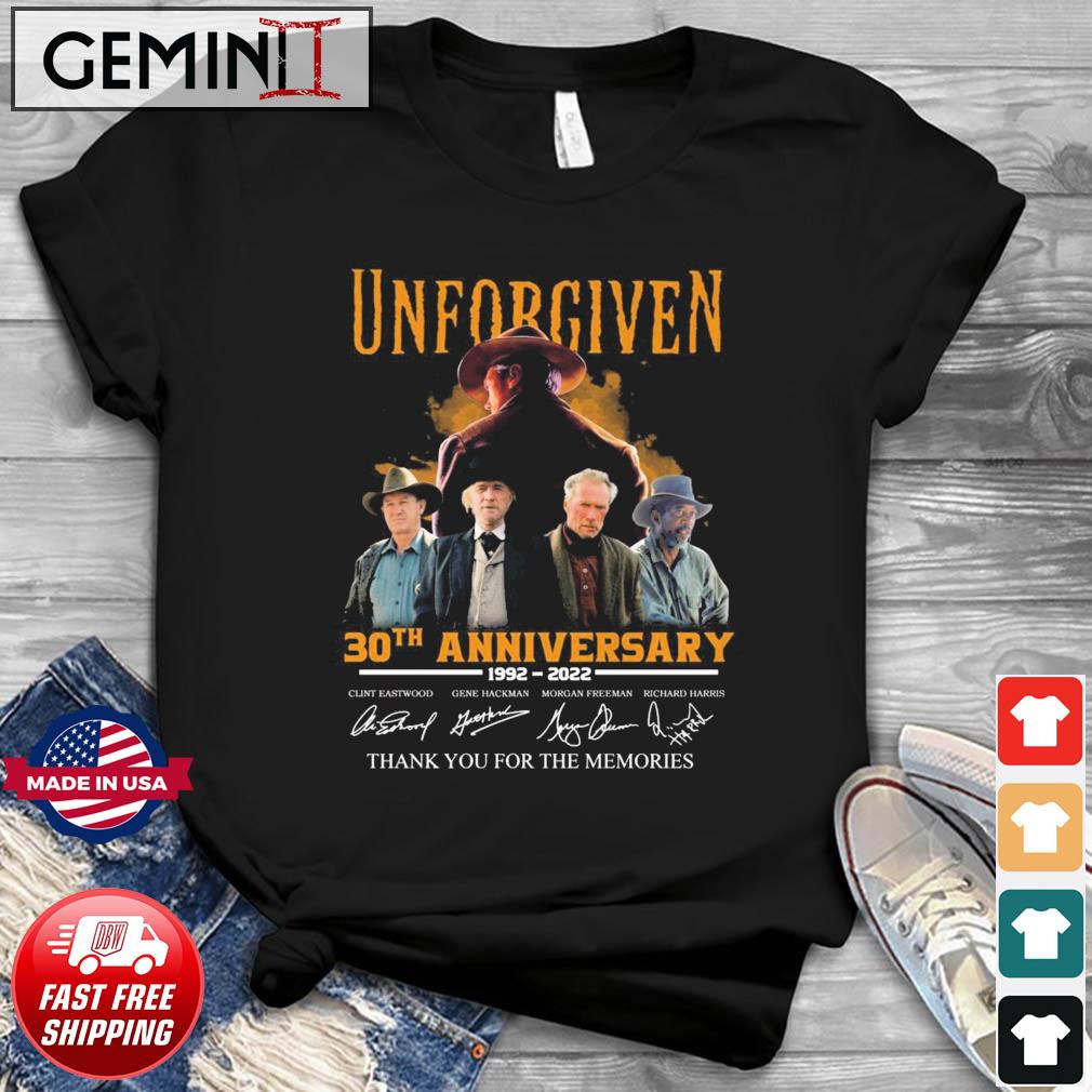30th Anniversary Unforgiven 1992-2022 Thank You For The Memories Signatures Shirt