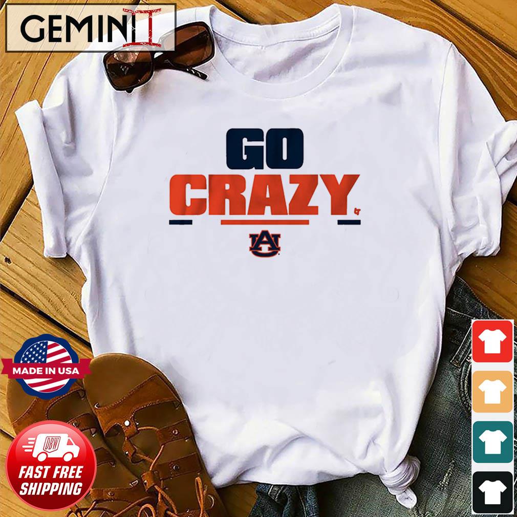 Auburn Football Go Crazy 2.0 Shirt