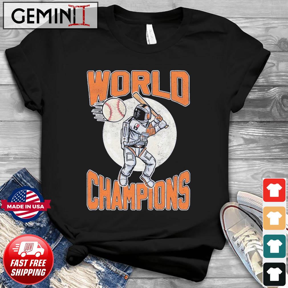 Houston Astros Astronaut Baseball World Champions Shirt