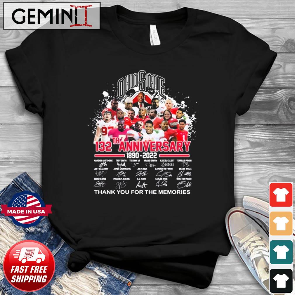 Ohio State Buckeyes Legends 132nd Anniversary 1890-2022 Thank You For The Memories Signatures Shirt