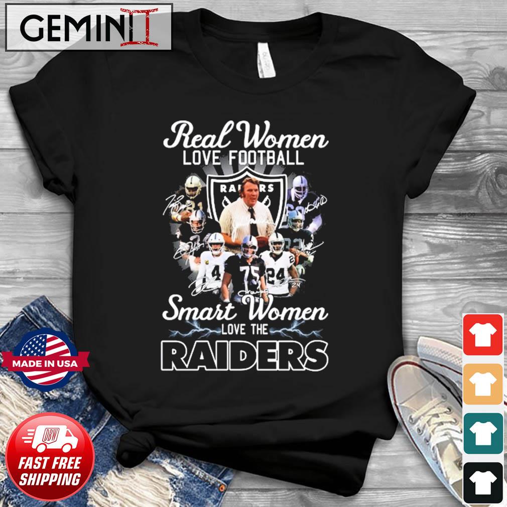 Real Women Love Football Smart Women Love The Las Vegas Raiders Signatures Shirt