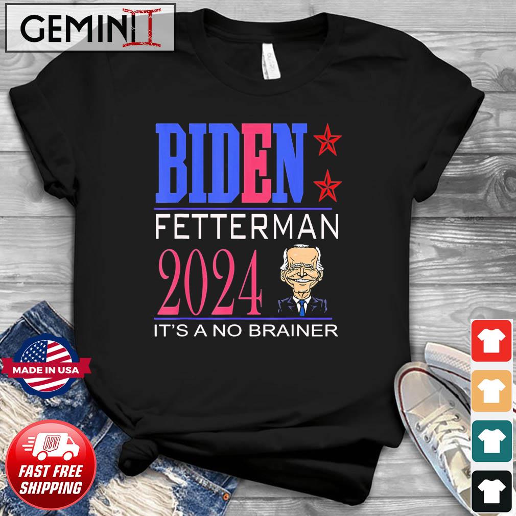 Retro Vintage Biden Fetterman 2024 It’s a No Brainer T-Shirt