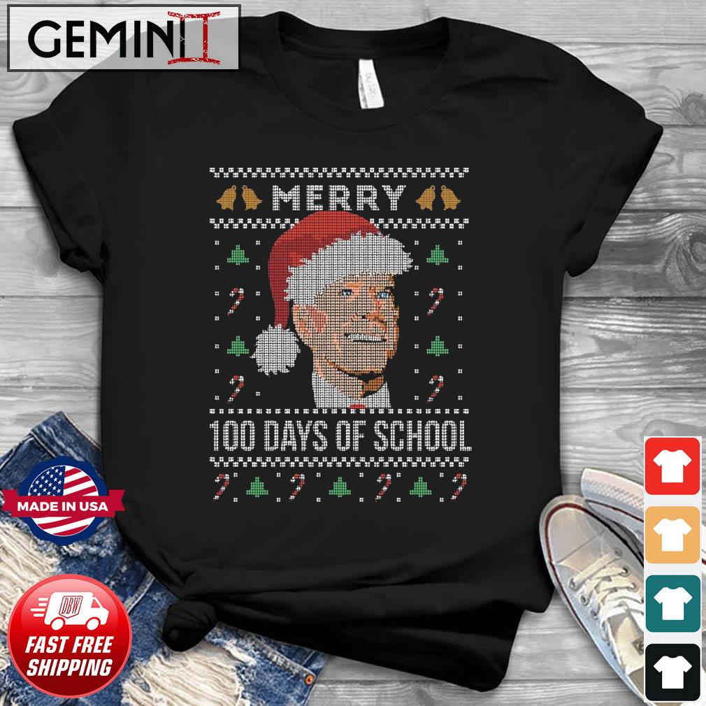 Santa Joe Biden Merry 100 Days Of School Ugly Sweater T-Shirt