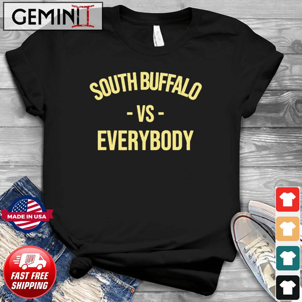 South Buffalo V.S. Everybody Shirt