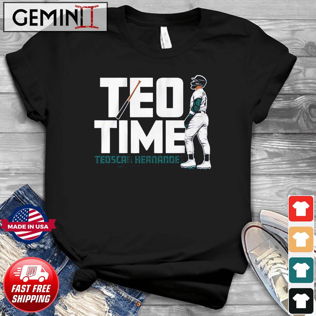 Teoscar Hernandez Teo Time Seattle Mariners Shirt