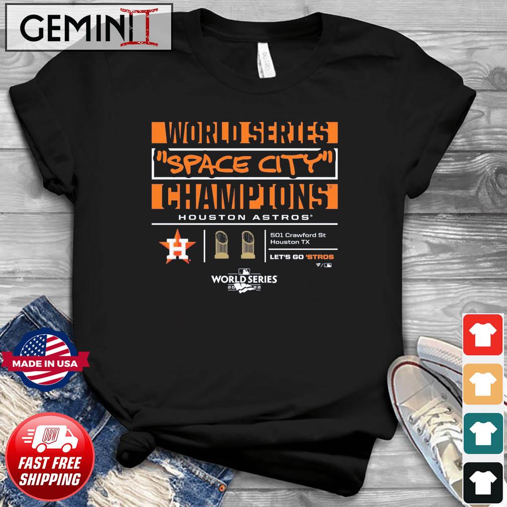 World Series Space City Houston Astros Champions 2022 Shirt