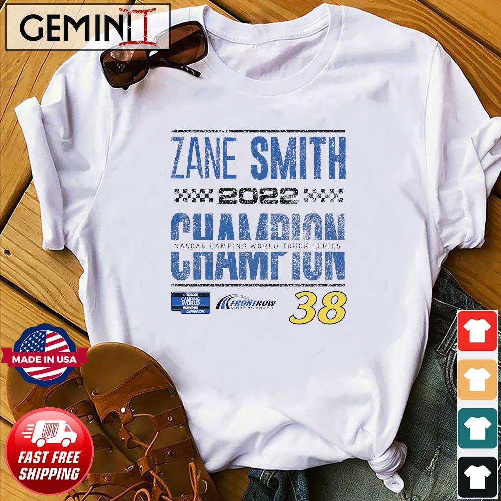 Zane Smith 2022 Champion NASCAR Camping World Truck Series Shirt