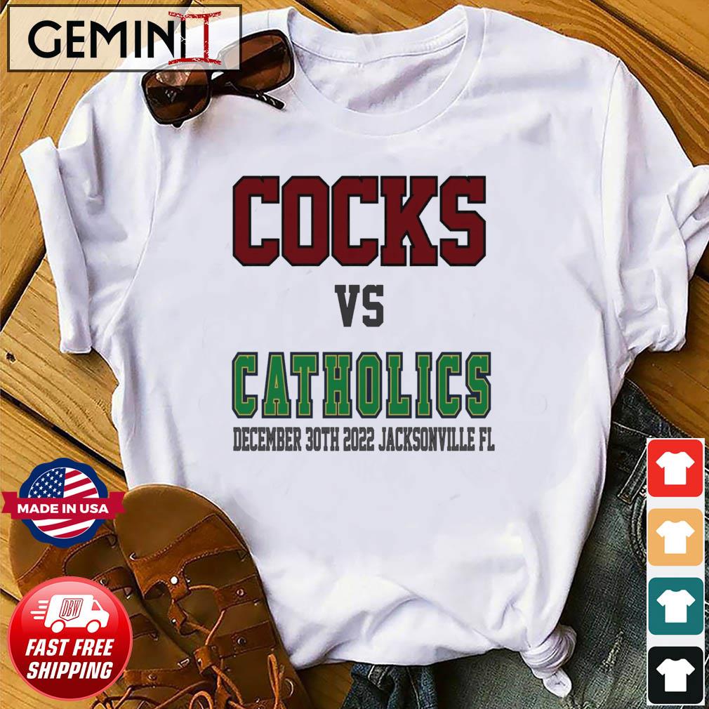 Cocks vs. Catholics December 30th 2022 shirt