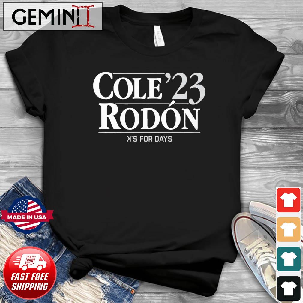 Cole Rodón '23 K's For Days Shirt