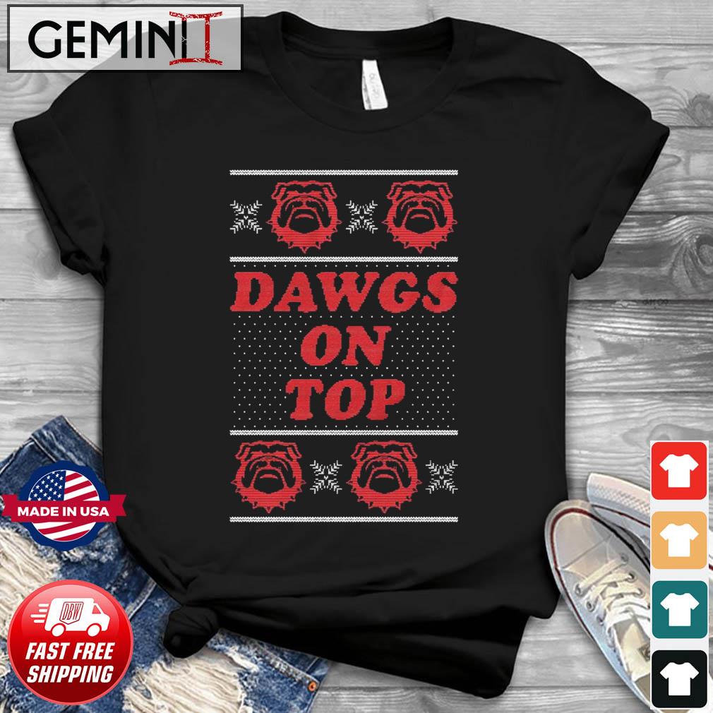 Georgia Dawgs On Top Tacky Christmas Ugly Shirt